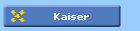 Kaiser