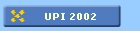 UPI 2002