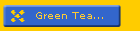Green Tea...