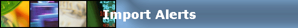 Import Alerts