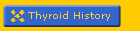Thyroid History